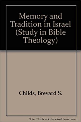 Memory and Tradition in Israel (Study in Bible Theology) - Scanned Pdf